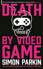 77-best-video-games-books-death-by-video-game-tales-of-obsession