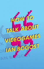 84-best-video-games-books-how-to-talk-about-videogames